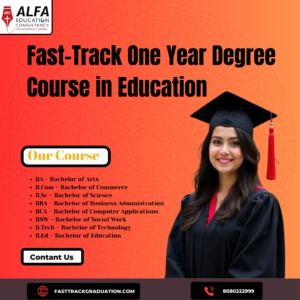 One Year Degree: A Fast and Flexible Way to Complete Your Graduation