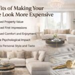 Benefits-of-Making-Your-Home-Look-More-Expensive-.jpg