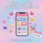 Como-Crescer-no-TikTok-em-2026-Estrategias-Que-Realmente-Funcionam.jpg