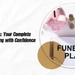 Funeral-Plans-Your-Complete-Guide-to-Planning-with-Confidence.webp