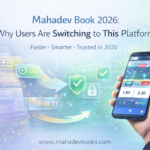 Mahadev-Book-2026-Why-Users-Are-Switching-to-This-Platform.png