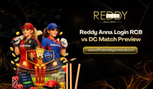 Reddy Anna Login: RCB vs DC Match Preview