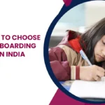 reasons-to-choose-best-boarding-school-in-india-1.webp